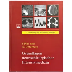 Grundlagen neurochirurgischer Intensivmedizin, Fachbücher von Jürgen Unterberg Piek