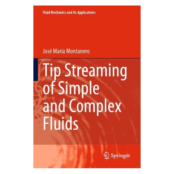 Springer Montanero:Tip Streaming of Simple and C (Englisch, Softcover, José María Montanero) (64896768)