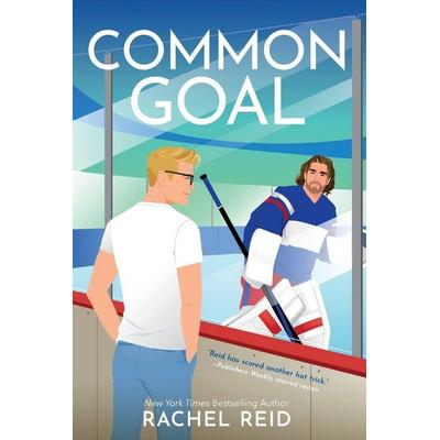 Common Goal, Taschenbuch von Rachel Reid, Harper Collins Publ. USA, 978-1-335-53460-6