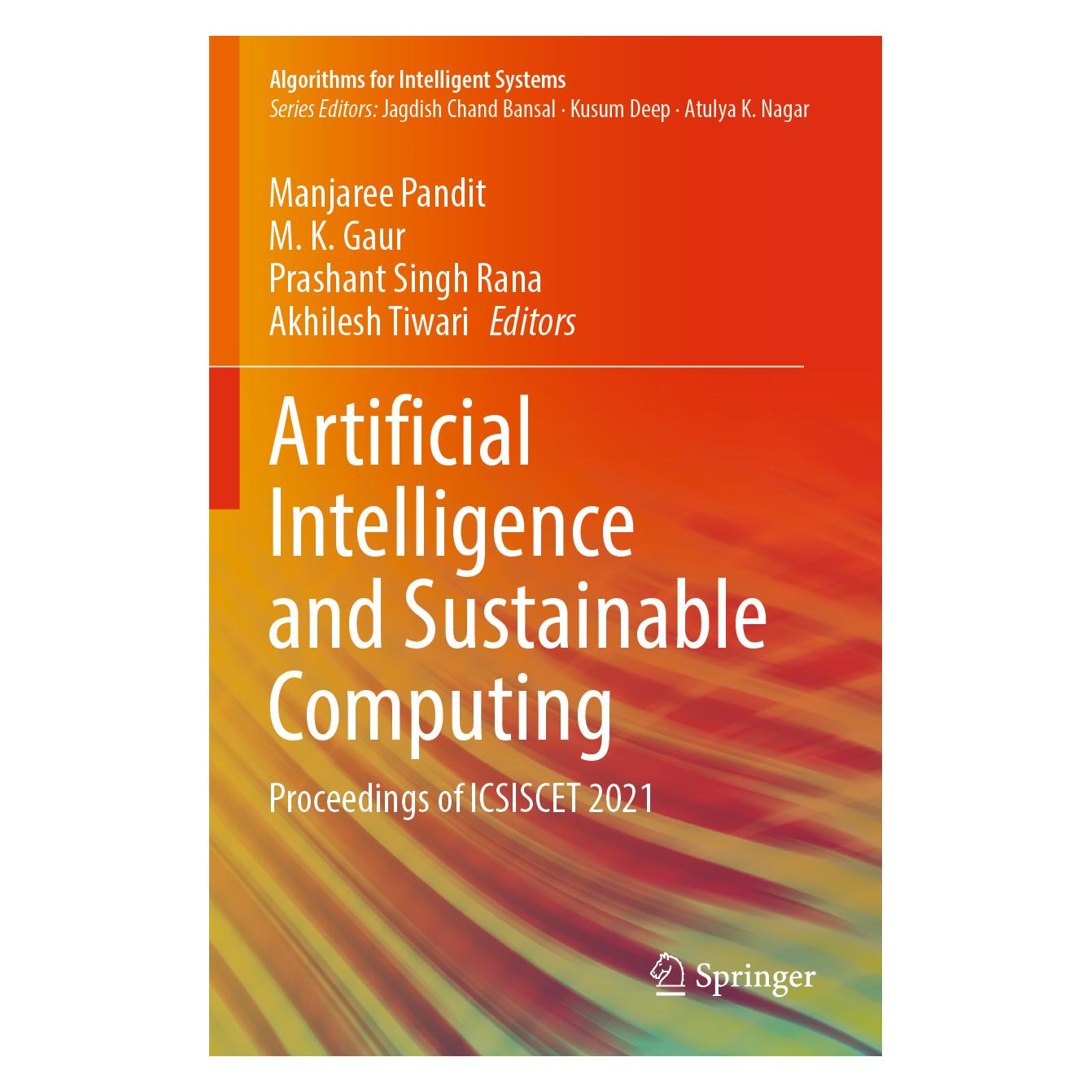 Springer Artificial Intelligence and Sustainable Computing (Englisch, Softcover, Akhilesh Tiwari, M. K. Gaur, Manjaree Pandit, Prashant Singh Rana) (56984341)