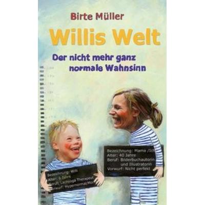 Willis Welt, Paperback von Birte Müller, Freies Geistesleben