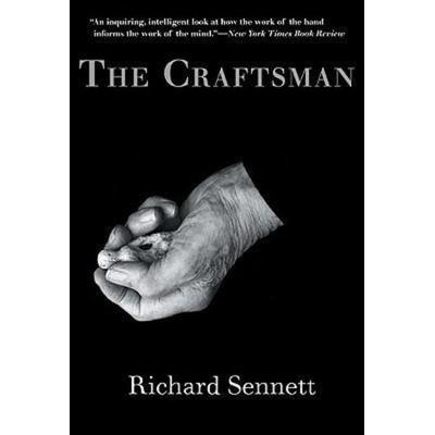 The Craftsman, Taschenbuch von Richard Sennett, University Presses, 978-0-300-15119-0