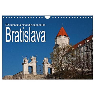 Donaumetropole Bratislava (Wandkalender 2027 DIN A4 quer), CALVENDO Monatskalender