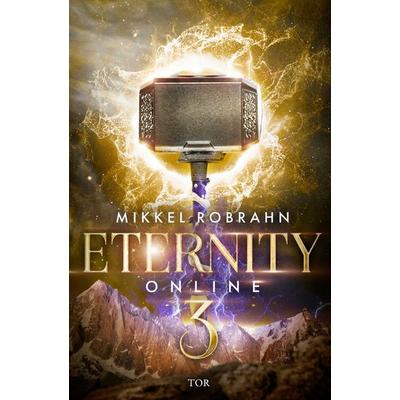 Eternity Online 3, Paperback von Mikkel Robrahn, Fischer Tor