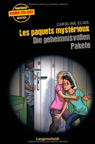 Caroline Elias - Les paquets mystérieux - Die geheimnisvollen Pakete (Französische Krimis für Kids) - Preis vom 30.09.2026 09:01:18 h