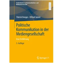 Politische Kommunikation in der Mediengesellschaft, Fachbücher von Patrick Donges, Otfried Jarren