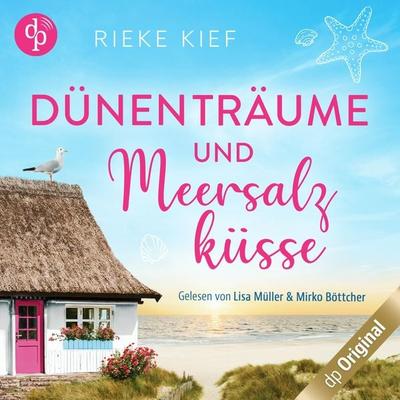 Dünenträume und Meersalzküsse - Rieke Kief, Audio, 9783987788871