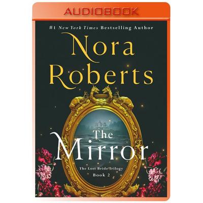 The Mirror - Nora Roberts, CD, 9781250358059