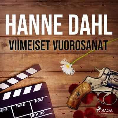 Viimeiset vuorosanat - Hanne Dahl, Audio, 9788726577495