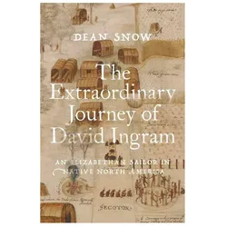 The Extraordinary Journey of David Ingram, Sachbücher von Dean Snow