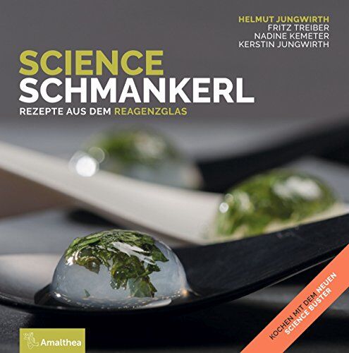 Helmut Jungwirth - Science Schmankerl: Rezepte aus dem Reagenzglas - Preis vom 09.10.2026 07:28:09 h