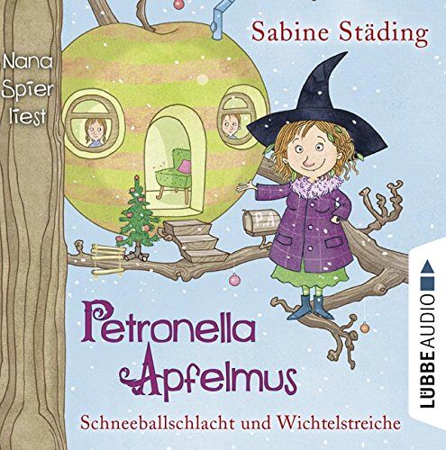 Sabine Städing - Petronella Apfelmus: Schneeballschlacht und Wichtelstreiche. Teil 3. - Preis vom 09.10.2026 07:28:09 h