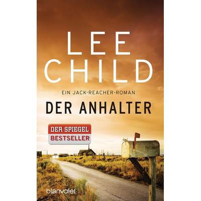 Der Anhalter / Jack Reacher Bd.17, Taschenbuch von Lee Child, Blanvalet