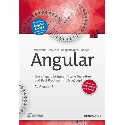 Angular, Taschenbuch von Gregor Woiwode,Ferdinand Malcher,Danny Koppenhagen,Johannes Hoppe, Dpunkt