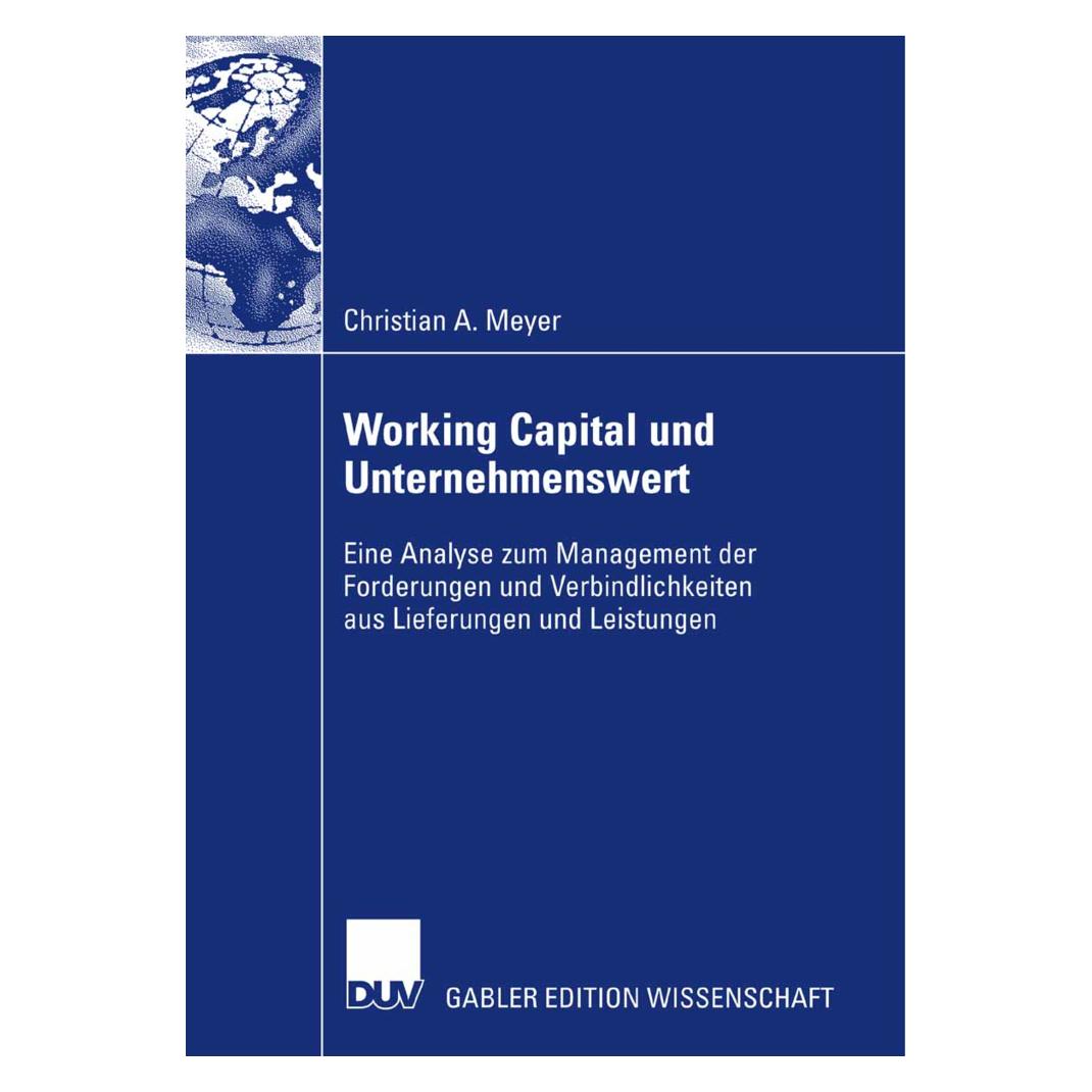 DUV Working Capital und Unternehmenswert (Deutsch, Softcover, Christian A. Meyer, Christian Meyer) (7391229)