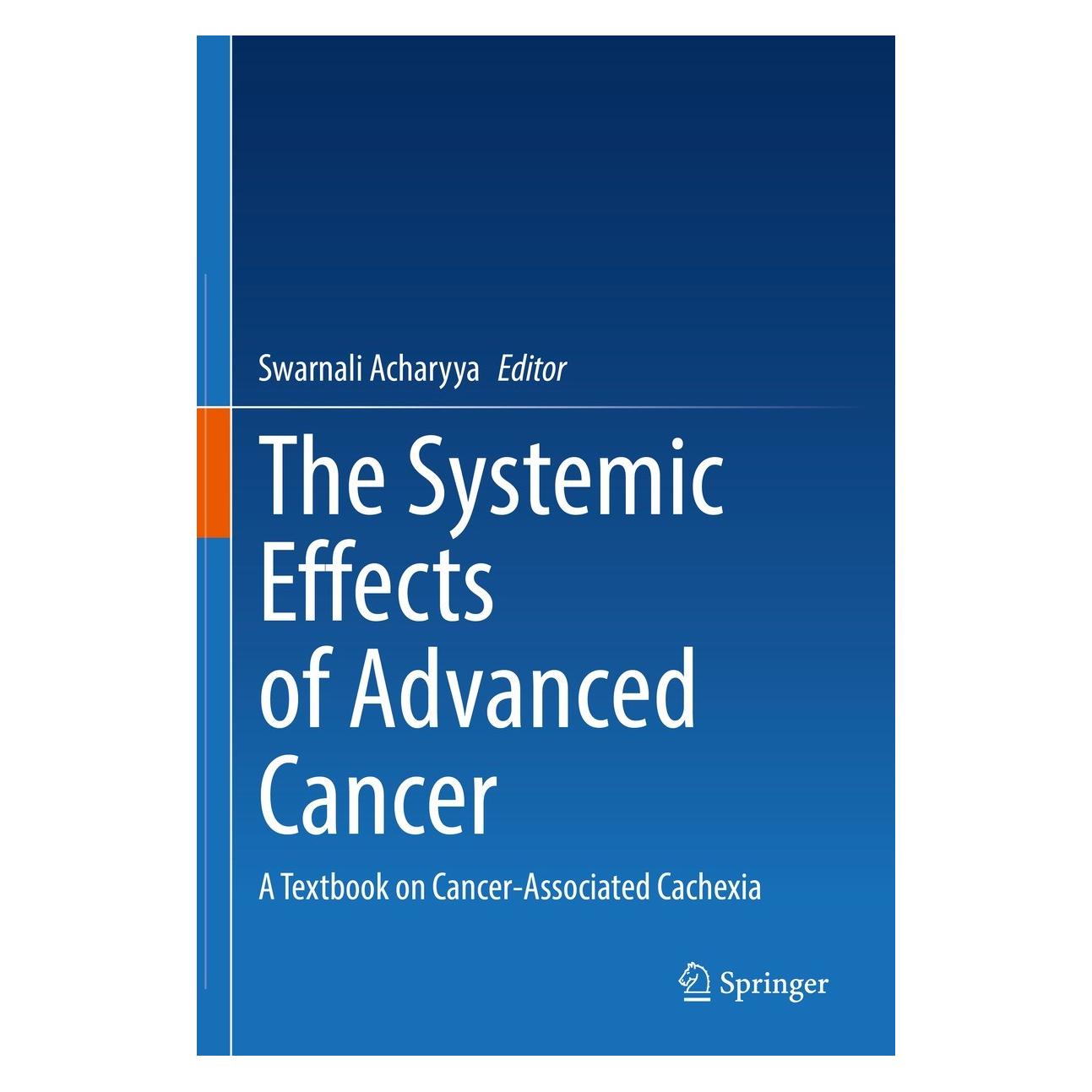 Springer The Systemic Effects of Advanced Cancer (Englisch, Hardcover, Swarnali Acharyya) (9783031072727)
