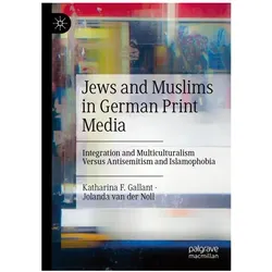 Gallant:Jews and Muslims in German Prin, Fachbücher von Jolanda van der Noll, Katharina F Gallant
