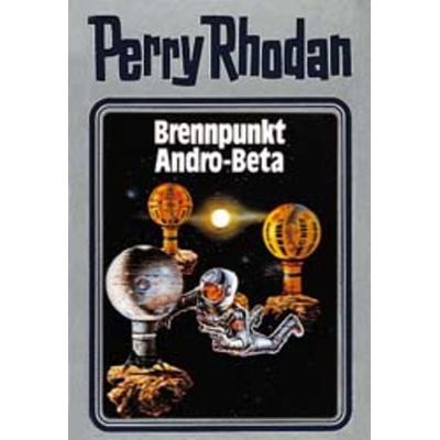 Brennpunkt Andro-Beta, Gebundene Ausgabe von Perry Rhodan, Pabel-Moewig, 978-3-8118-2039-5
