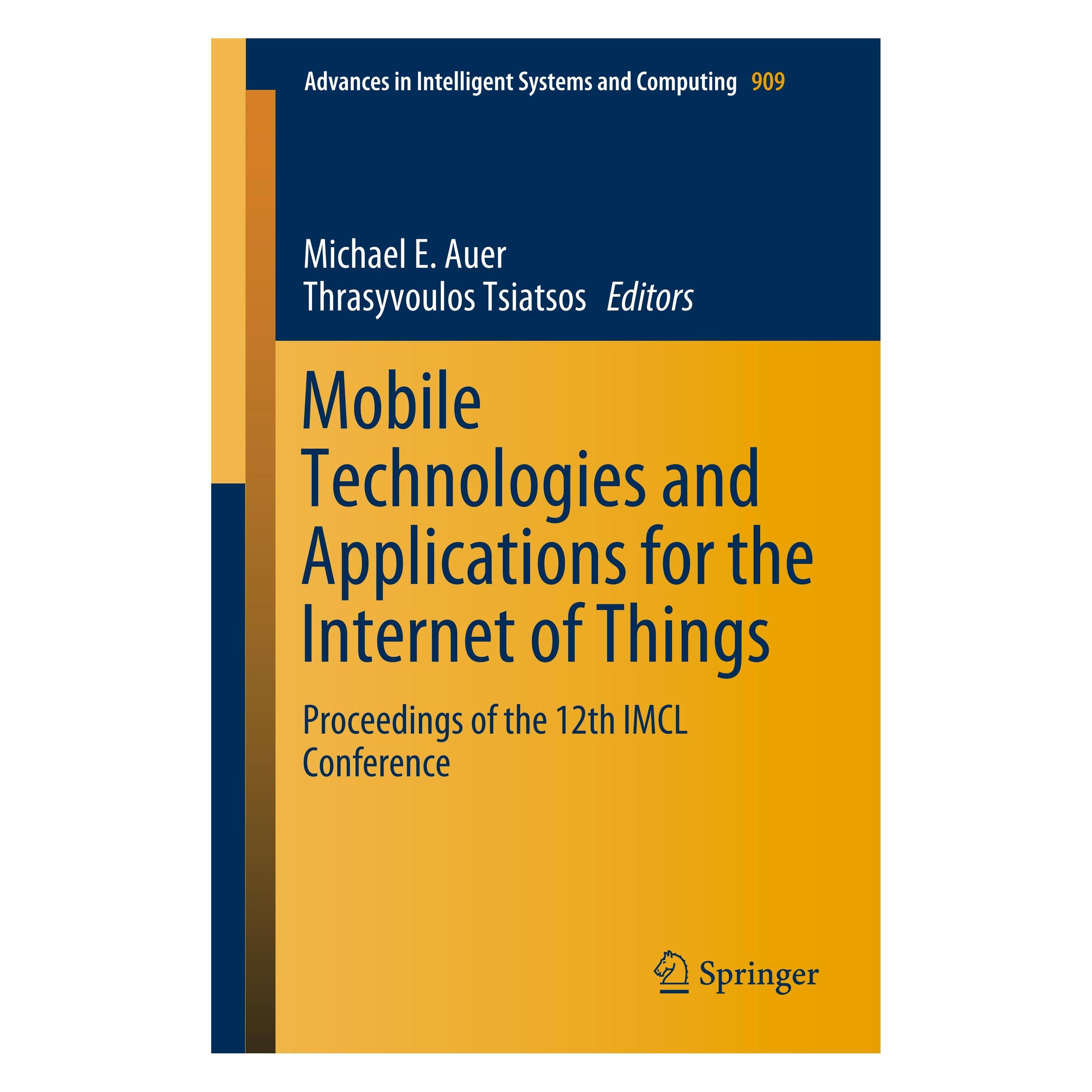Springer Mobile Technologies and Applications for the Internet of Things (Englisch, Softcover, Michael E Auer, Thrasyvoulos Tsiatsos) (33504886)