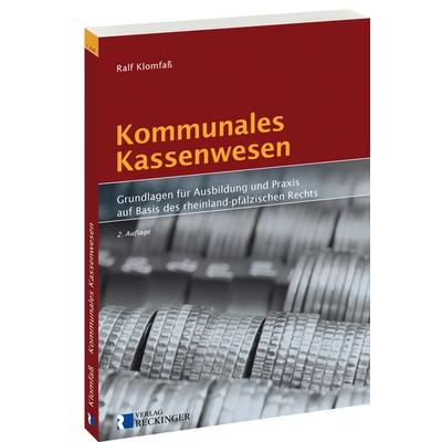Kommunales Kassenwesen, Taschenbuch von Ralf Klomfass, Verlag W. Reckinger, 978-3-7922-0258-6
