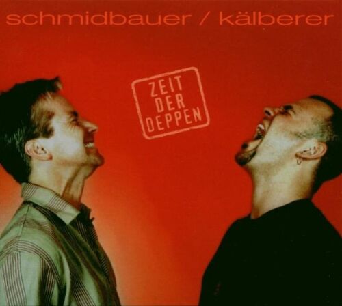 Werner Schmidbauer - Zeit der Deppen - Preis vom 30.09.2026 22:30:23 h
