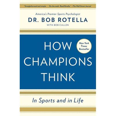 How Champions Think, Taschenbuch von Bob Rotella, KNV Besorgung, 978-1-4767-8864-7