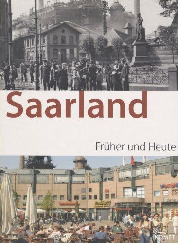 Helmut Enders - Saarland früher/heute - Preis vom 02.10.2026 23:42:20 h