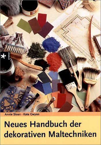 Annie Sloan - Neues Handbuch der dekorativen Maltechniken - Preis vom 09.10.2026 07:28:09 h