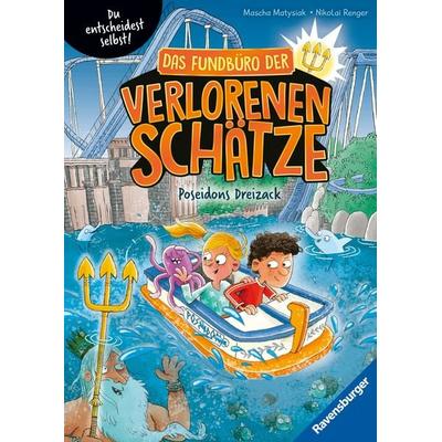 Das Fundbüro der verlorenen Schätze - Poseidons Dreizack, Gebundene Ausgabe von Mascha Matysiak, Ravensburger Verlag GmbH, 978-3-473-46429-6