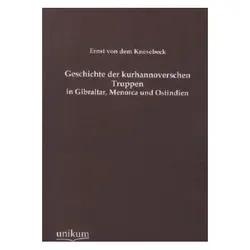 Geschichte der kurhannoverschen Truppen, Fachbücher von Ernst von dem Knesebeck