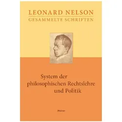 System der philosophischen Rechtslehre und Politik, Sachbücher von Leonard Nelson