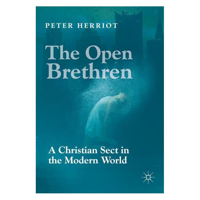 Springer The Open Brethren: A Christian Sect in the Modern World (Englisch, Softcover, Peter Herriot) (56126100)