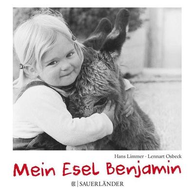 Mein Esel Benjamin (Pappbilderbuch), Gebundene Ausgabe von Hans Limmer, Fischer Sauerländer, 978-3-7373-5233-8