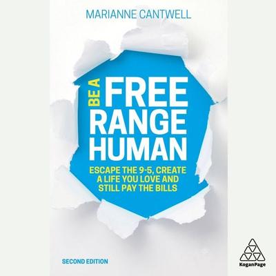 Be A Free Range Human - Marianne Cantwell, Audio, 9781789661484