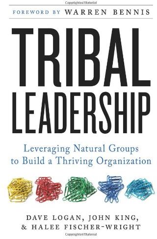 Dave Logan - Tribal Leadership: Leveraging Natural Groups to Build a Thriving Organization - Preis vom 30.09.2026 22:30:23 h
