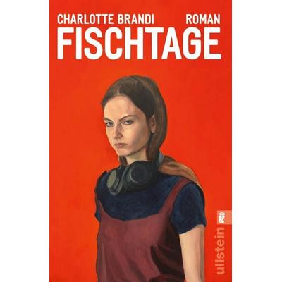 Fischtage, Taschenbuch von Charlotte Brandi, Ullstein Taschenbuch, 978-3-548-07478-8