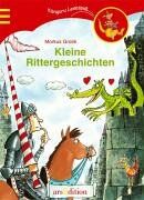 Markus Grolik - Kleine Rittergeschichten - Preis vom 17.10.2026 19:25:27 h