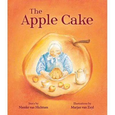 The Apple Cake, Gebundene Ausgabe von Nienke van Hichtum, BookSource, 978-1-78250-763-5