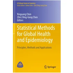 Statistical Methods for Global Health and Epidemiology, Fachbücher von Ding-Geng Chen, Xinguang Chen