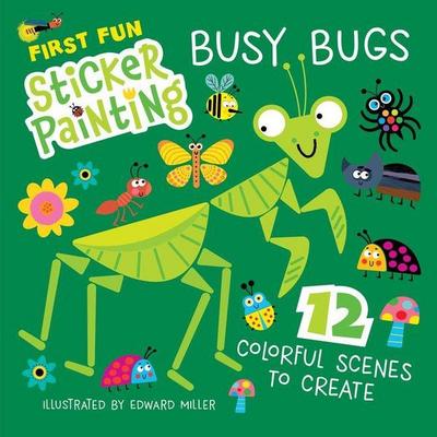 First Fun Sticker Painting: Busy Bugs, Taschenbuch von Edward Miller, David & Charles, 978-1-64124-459-6
