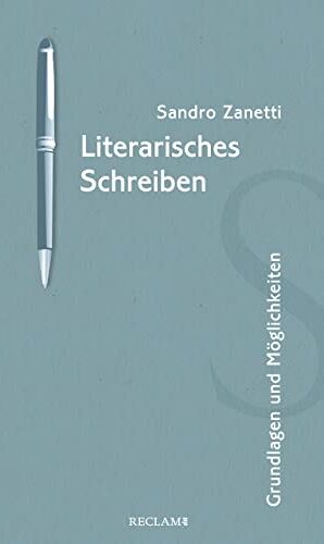 Sandro Zanetti - Literarisches Schreiben: Grundlagen und Möglichkeiten - Preis vom 17.10.2026 19:25:27 h