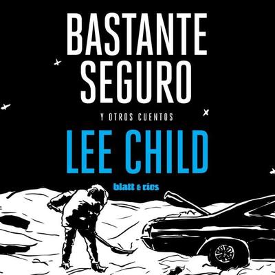 Bastante seguro - Lee Child, Audio, 9788412996999