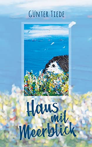 Günter Tiede - Haus mit Meerblick - Preis vom 19.10.2026 19:33:35 h