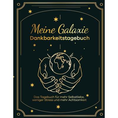 Meine Galaxie - Dankbarkeitstagebuch / Journal, Gebundene Ausgabe von Ricarda Henkel, Tredition, 978-3-384-51889-7