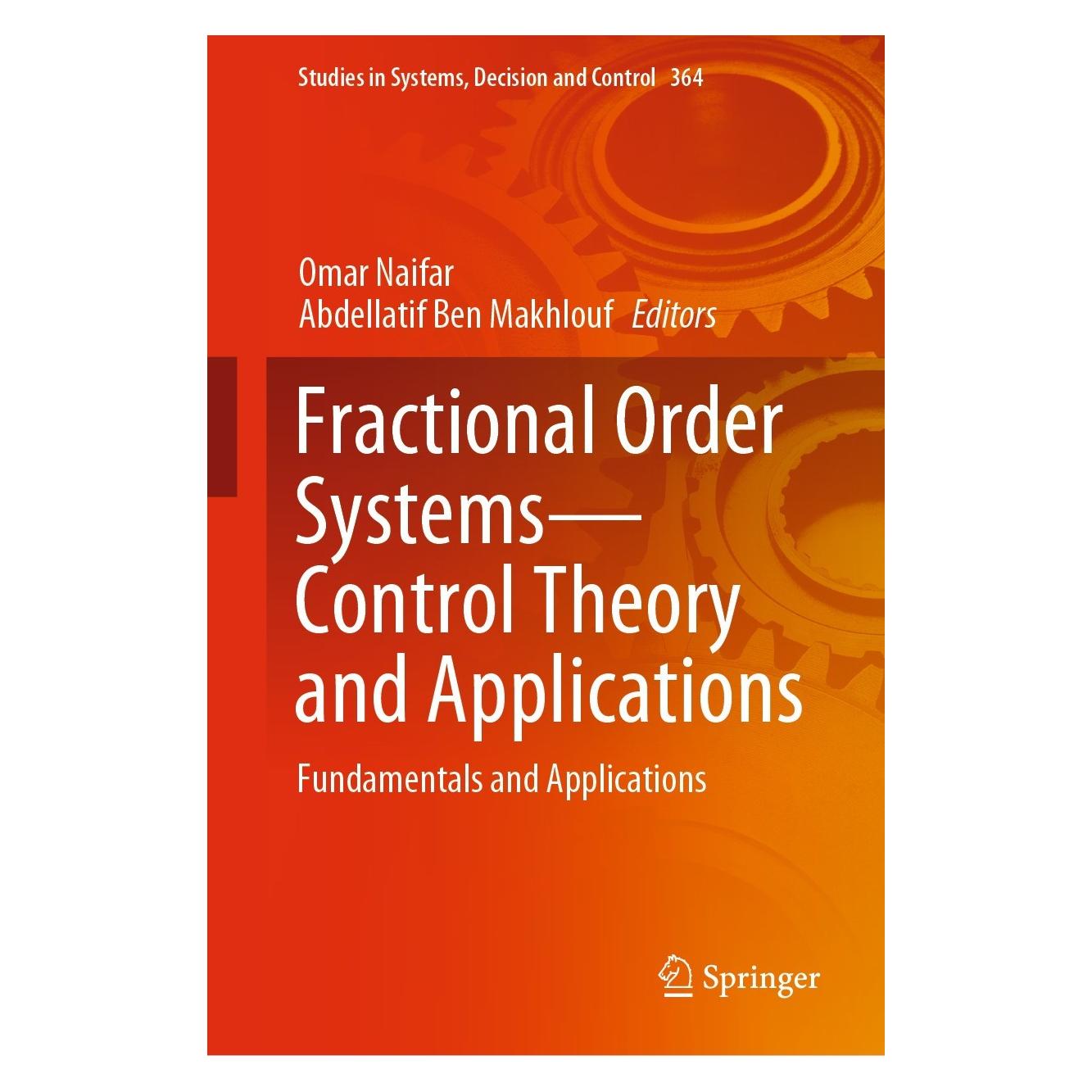 Springer Fractional Order Systems-Control Theory and Applications (Englisch, Hardcover, Abdellatif Ben Makhlouf, Omar Naifar) (9783030714451)
