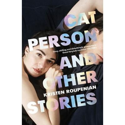 Roupenian, K: Cat Person and Other Stories, Taschenbuch von Kristen Roupenian, Vermilion