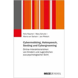 Cybermobbing, Hatespeech, Sexting und Cybergrooming, Fachbücher von Mary Schultz, Felix Paschel, Jan Pfetsch, Maria von Salisch