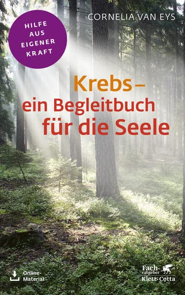Cornelia van Eys - Krebs - ein Begleitbuch für die Seele (Fachratgeber Klett-Cotta): Hilfe aus eigener Kraft - Preis vom 04.10.2026 03:51:26 h