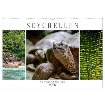 Seychellen - unterwegs mit Julia Hahn (Wandkalender 2026 DIN A3 quer), CALVENDO Monatskalender