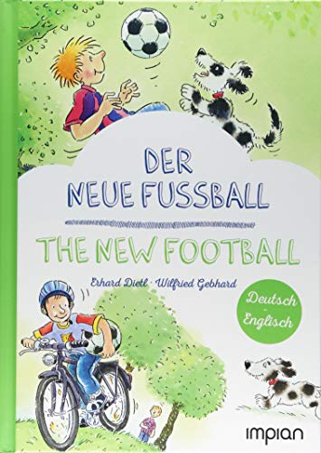Erhard Dietl - Der neue Fußball / The new football: Zweisprachige Kinderbücher, Deutsch-Englisch - Preis vom 10.10.2026 11:48:34 h